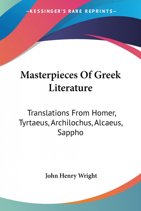 MASTERPIECES OF GREEK LITERATURE
