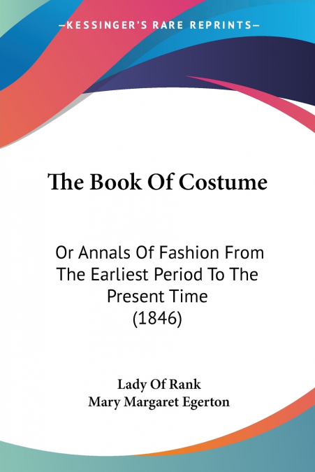THE BOOK OF COSTUME