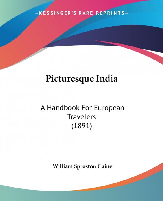 PICTURESQUE INDIA