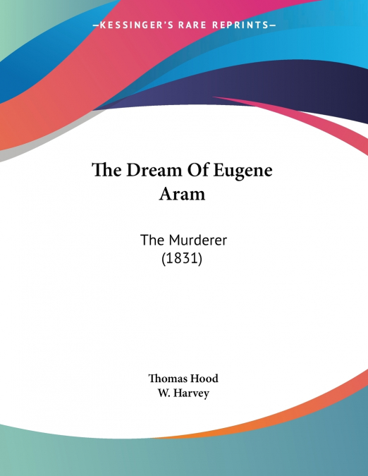 THE DREAM OF EUGENE ARAM