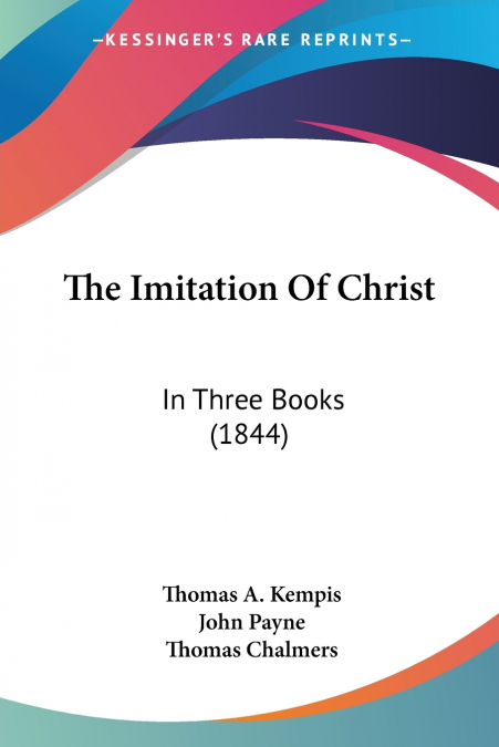 DE IMITATIONE CHRISTI, LIBRI IV (1840)