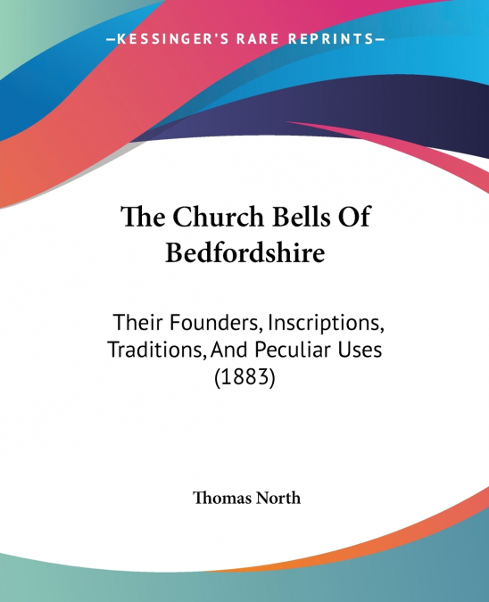 THE CHURCH BELLS OF BEDFORDSHIRE