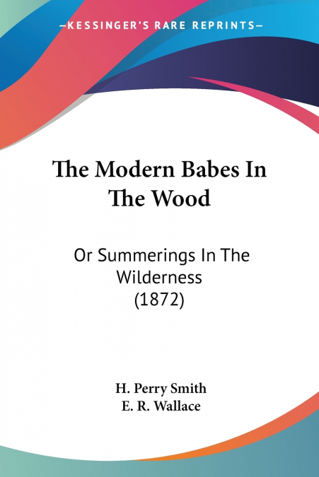 THE MODERN BABES IN THE WOOD