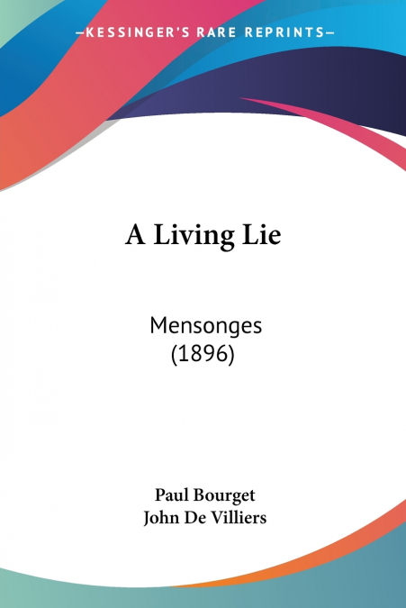 A LIVING LIE