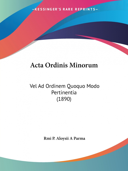 ACTA ORDINIS MINORUM
