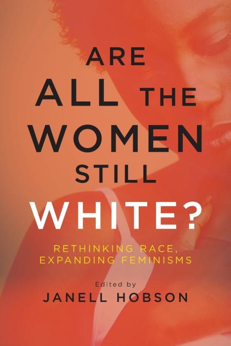 ARE ALL THE WOMEN STILL WHITE?
