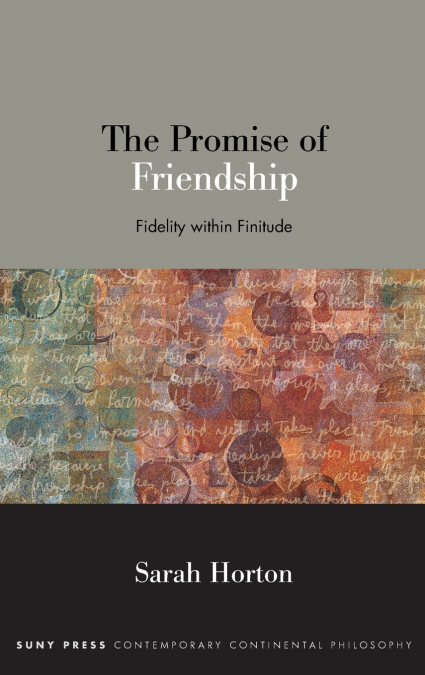 THE PROMISE OF FRIENDSHIP
