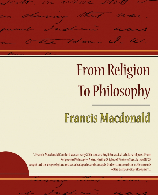 FROM RELIGION TO PHILOSOPHY