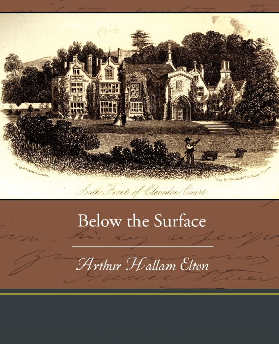 BELOW THE SURFACE