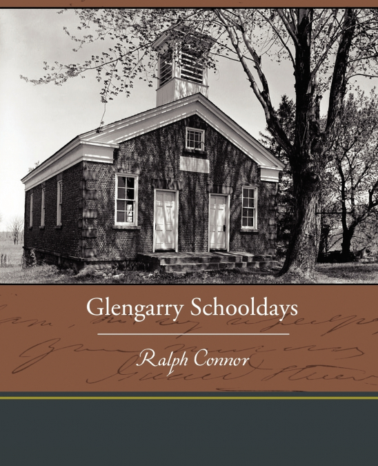 GLENGARRY SCHOOLDAYS