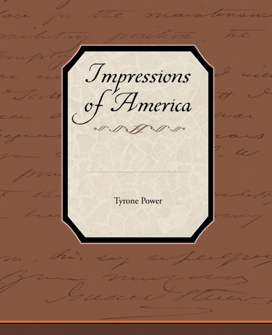 IMPRESSIONS OF AMERICA