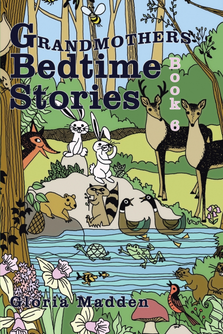 GRANDMOTHERS BEDTIME STORIES