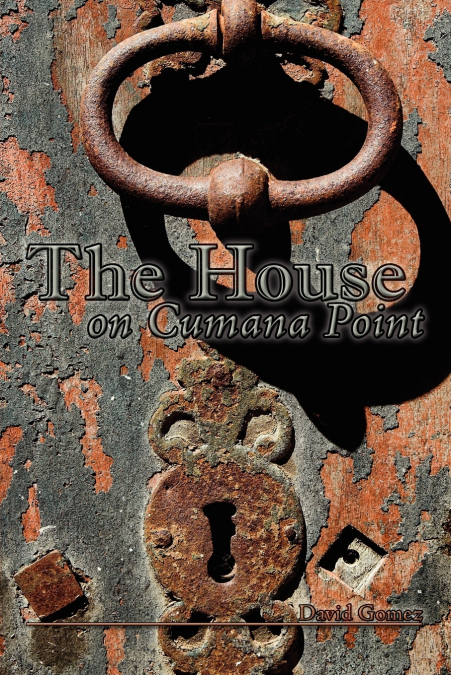 THE HOUSE ON CUMANA POINT
