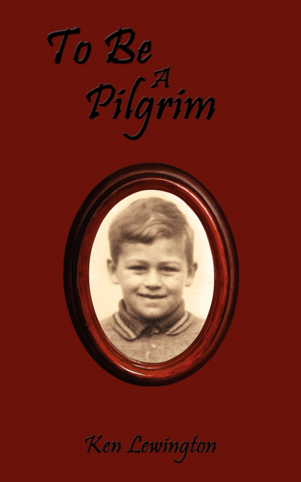 TO BE A PILGRIM