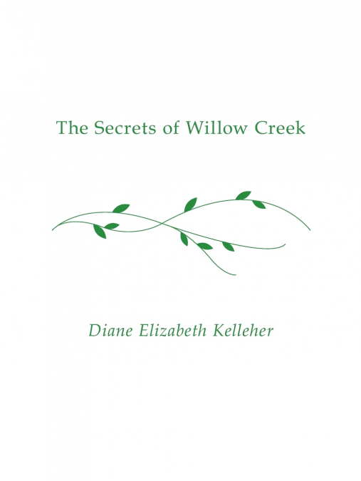 THE SECRETS OF WILLOW CREEK