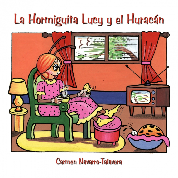 LA HORMIGUITA LUCY Y EL HURACAN