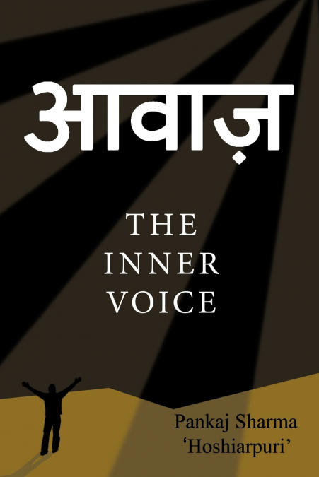 AAWAAZ - THE INNER VOICE