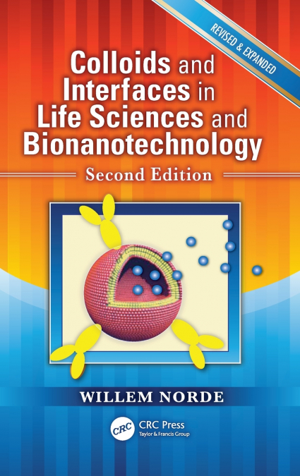 COLLOIDS AND INTERFACES IN LIFE SCIENCES AND BIONANOTECHNOLO