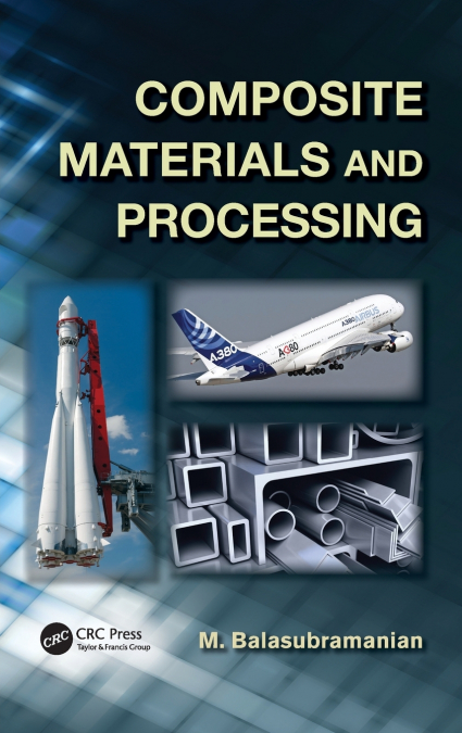 COMPOSITE MATERIALS AND PROCESSING