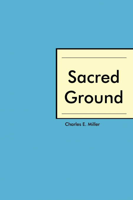 SACRED GROUND