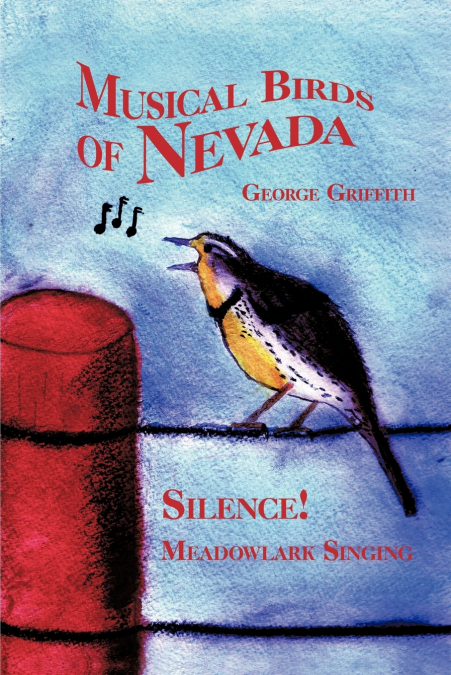 MUSICAL BIRDS OF NEVADA
