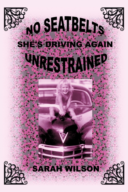 NO SEATBELTS SHE?S DRIVING AGAIN UNRESTRAINED
