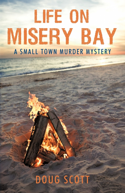 LIFE ON MISERY BAY
