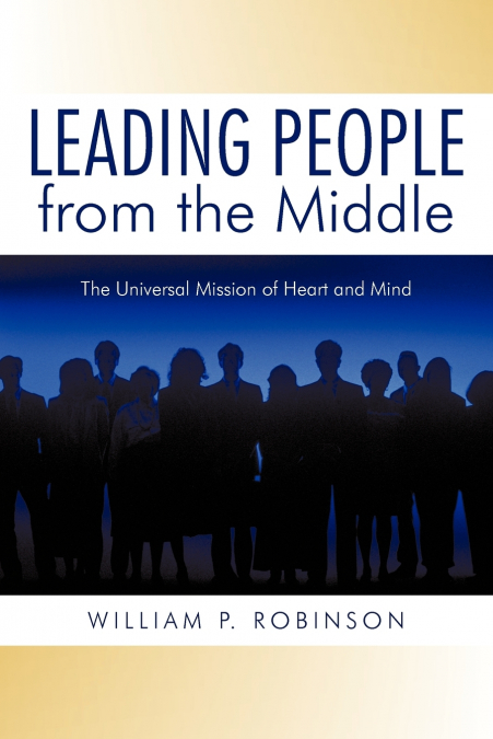 LEADING PEOPLE FROM THE MIDDLE