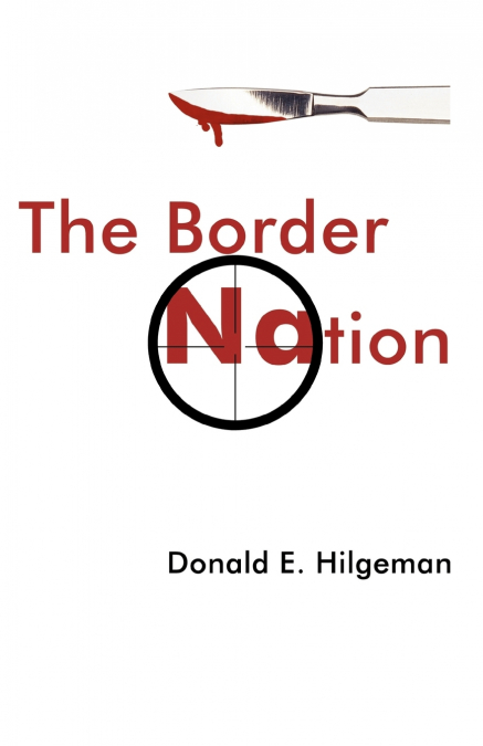 THE BORDER NATION