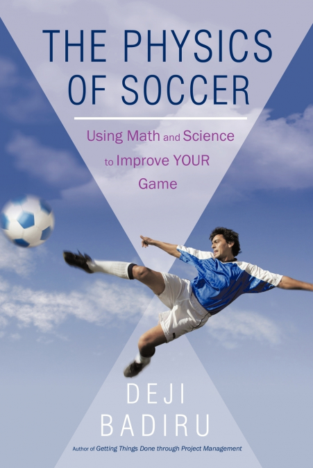 THE PHYSICS OF SOCCER