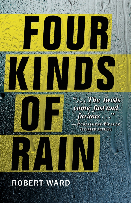 FOUR KINDS OF RAIN