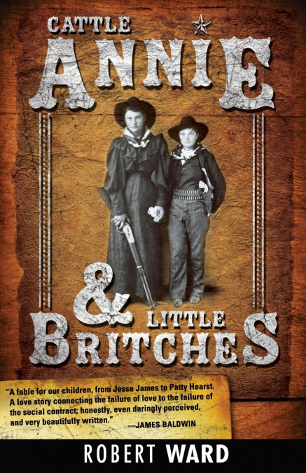 CATTLE ANNIE AND LITTLE BRITCHES
