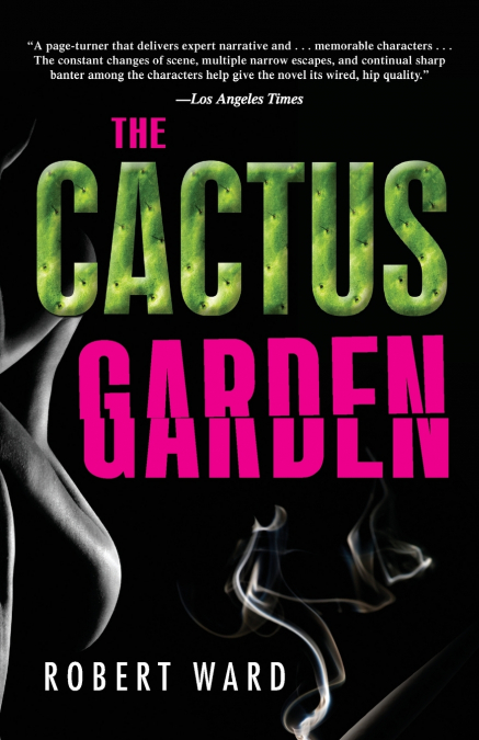 THE CACTUS GARDEN