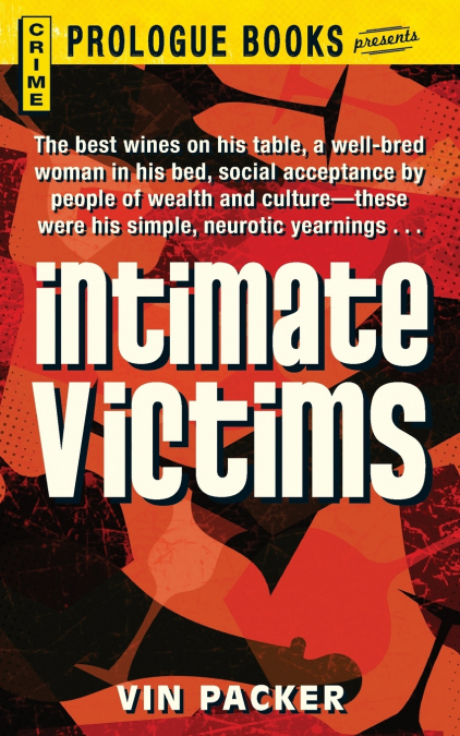 INTIMATE VICTIMS