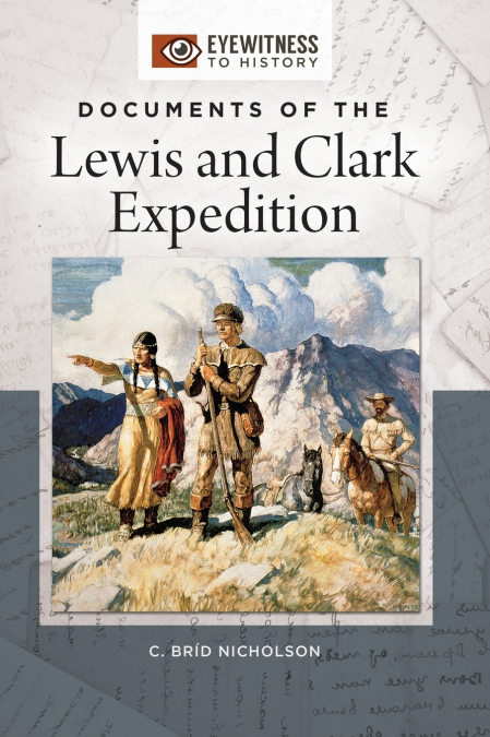 DOCUMENTS OF THE LEWIS AND CLARK EXPEDITION