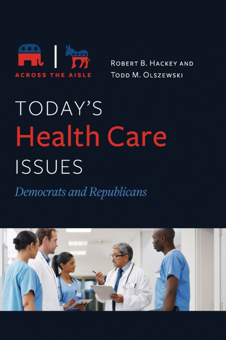 TODAY?S HEALTH CARE ISSUES