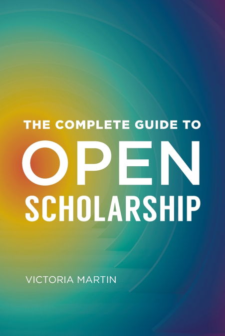 THE COMPLETE GUIDE TO OPEN SCHOLARSHIP