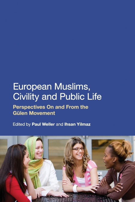 EUROPEAN MUSLIMS, CIVILITY AND PUBLIC LIFE