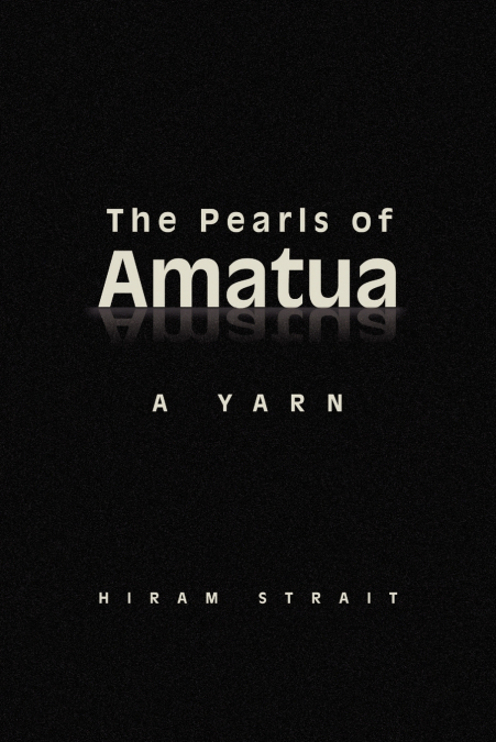 THE PEARLS OF AMATUA