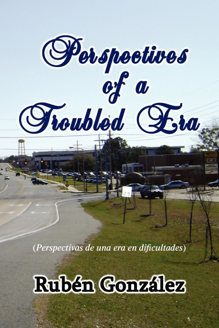 PERSPECTIVES OF A TROUBLED ERA