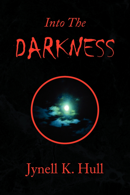 INTO THE DARKNESS