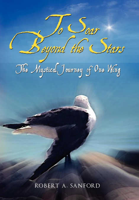 TO SOAR BEYOND THE STARS