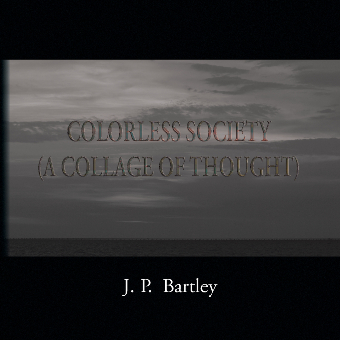 COLORLESS SOCIETY