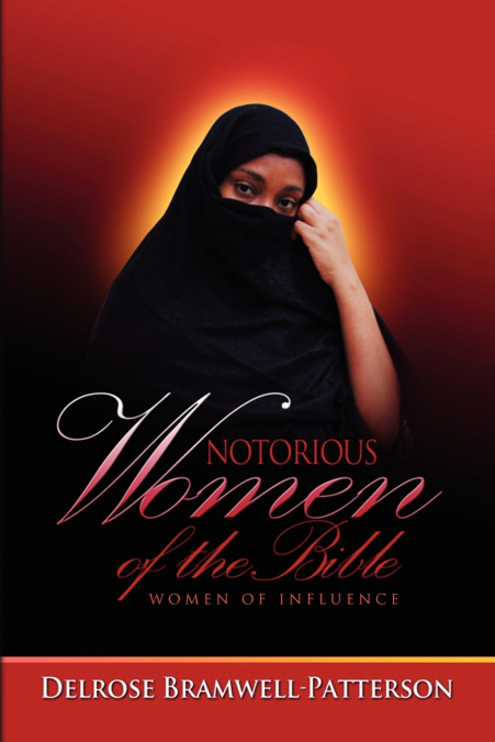 NOTORIOUS WOMEN OF THE BIBLE