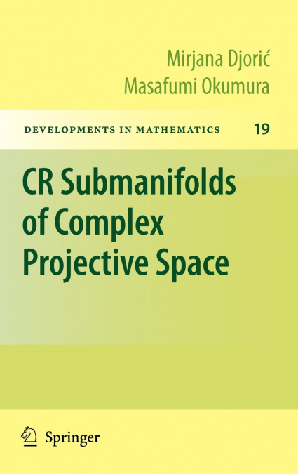 CR SUBMANIFOLDS OF COMPLEX PROJECTIVE SPACE