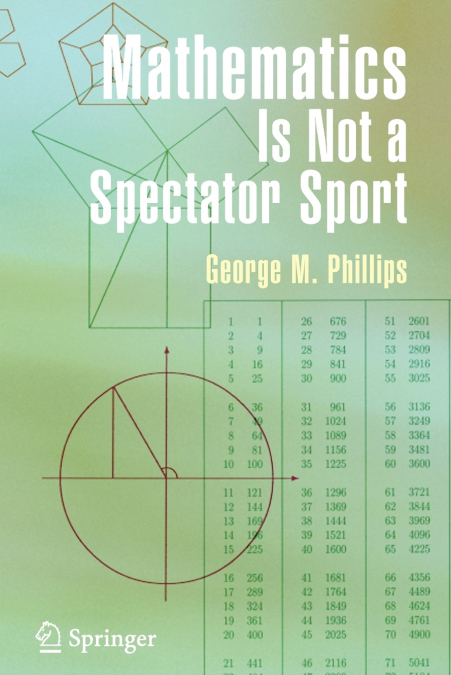 MATHEMATICS IS NOT A SPECTATOR SPORT