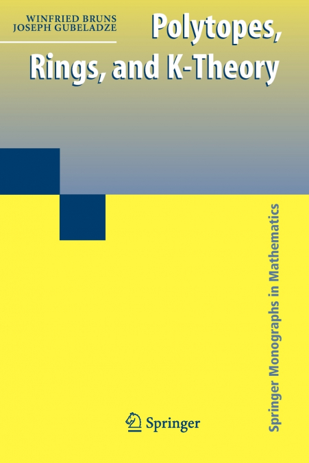POLYTOPES, RINGS, AND K-THEORY