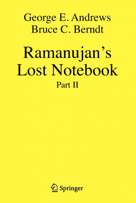 RAMANUJAN?S LOST NOTEBOOK