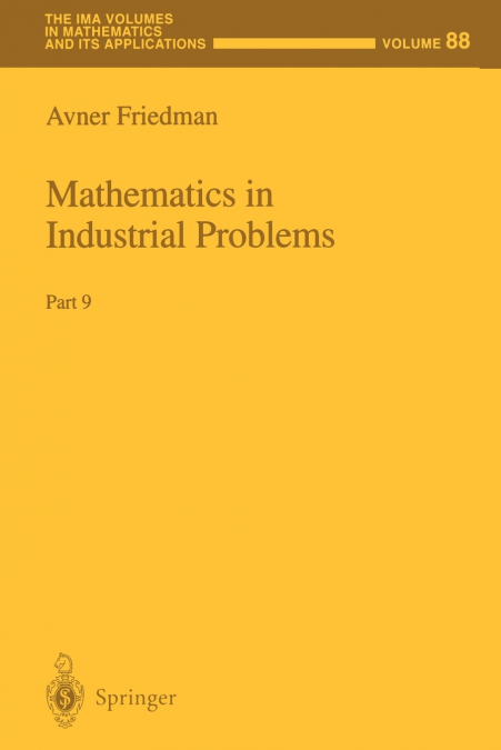 MATHEMATICS IN INDUSTRIAL PROBLEMS