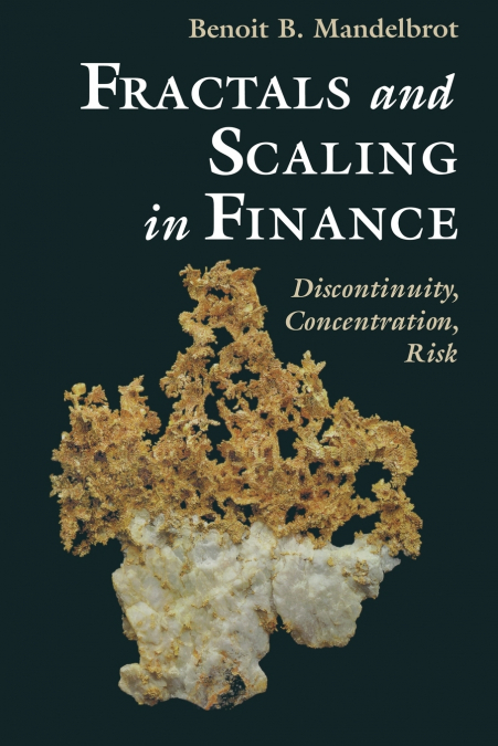 FRACTALS AND SCALING IN FINANCE